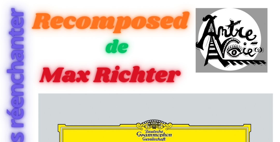 Recomposed Max Richter