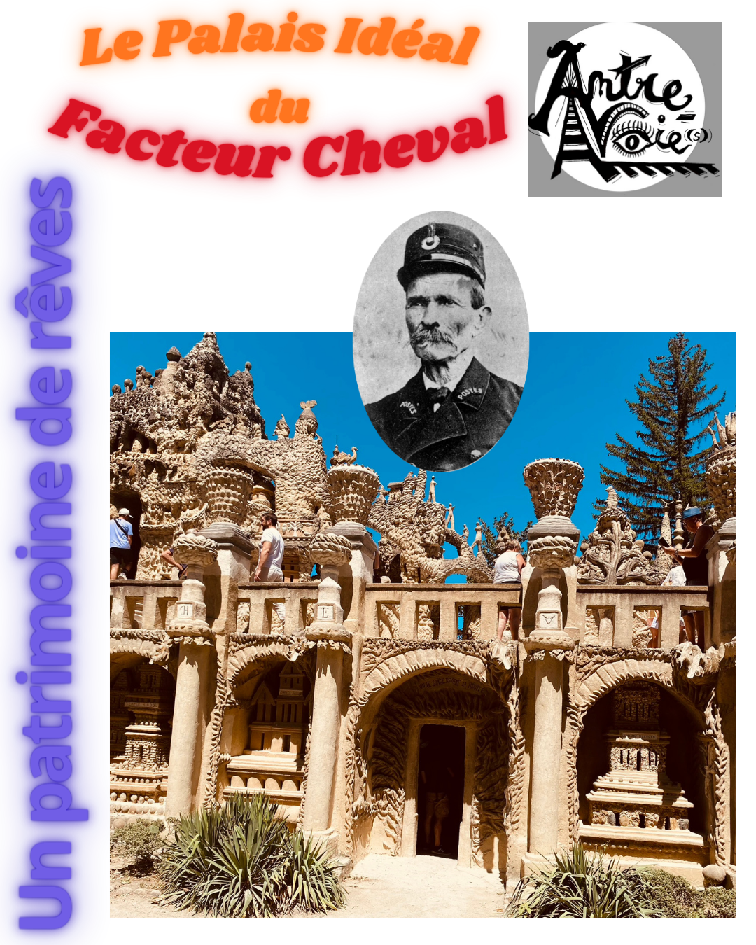 Le Palais idéal du Facteur Cheval