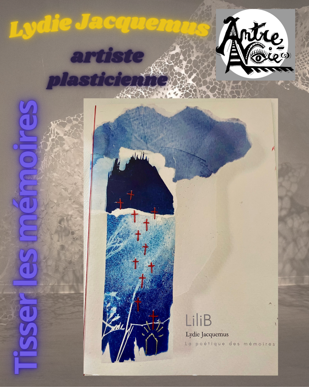 Lydie Jacquemus : tisser les mémoires